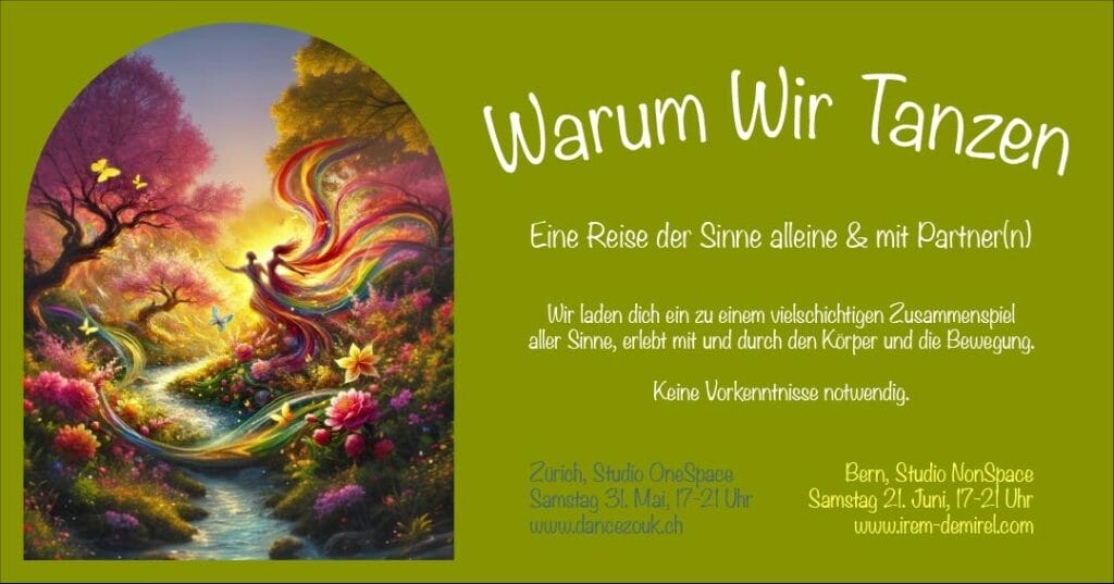 Warum Wir Tanzen - Zürich - 2025.05.31 9 Tanzen Sinne Reise